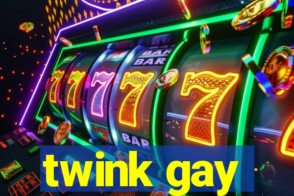 twink gay